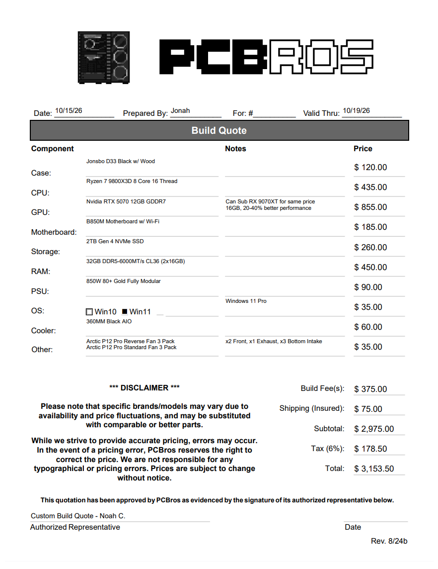 Noah C. Custom PC Build - Extra Fee