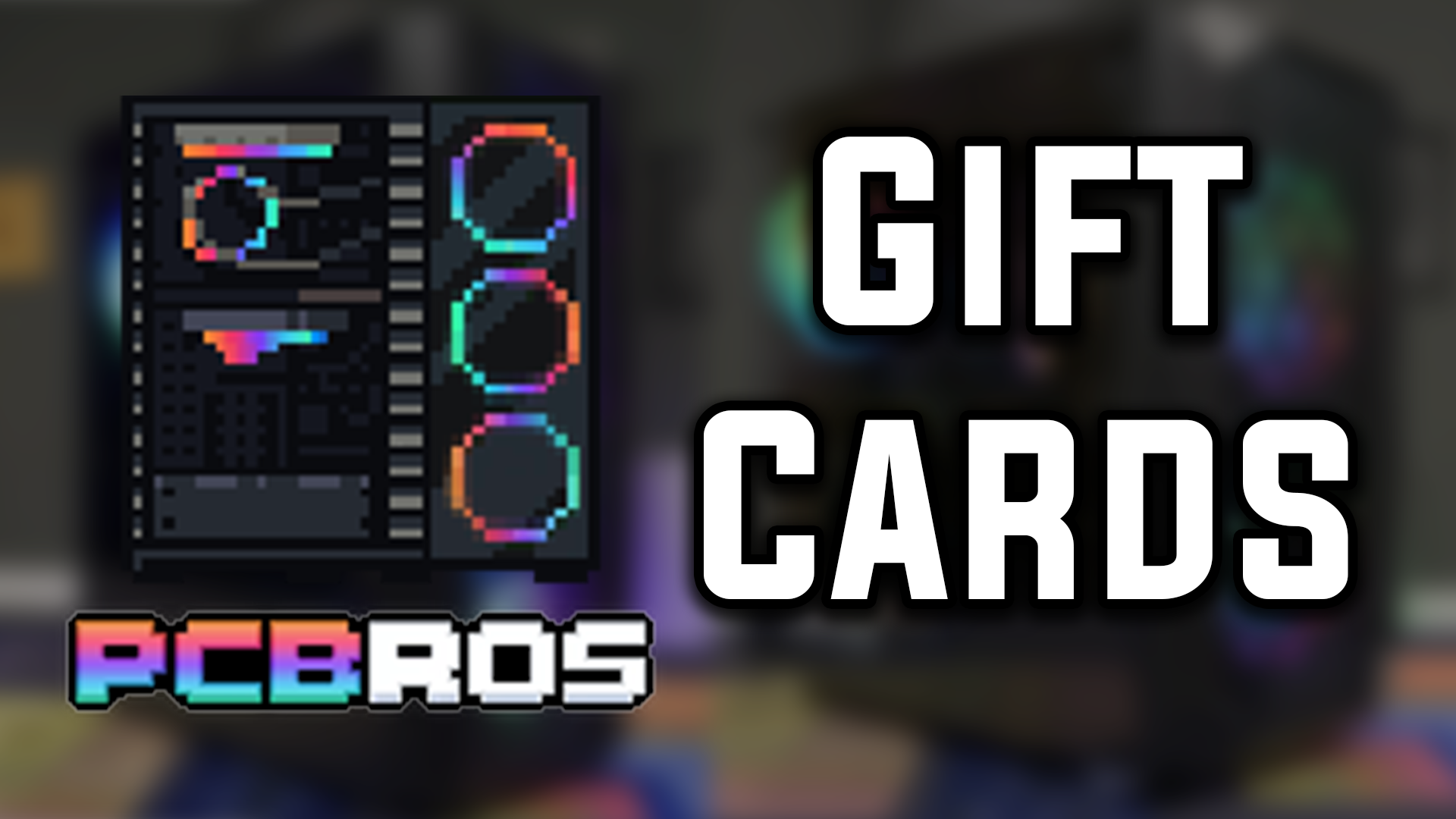 PCBros Digital Gift Card